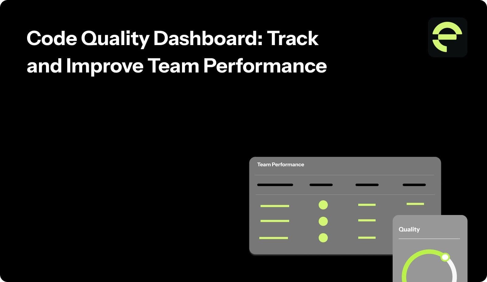 Code Quality Dashboard: Track and Improve Team Performance