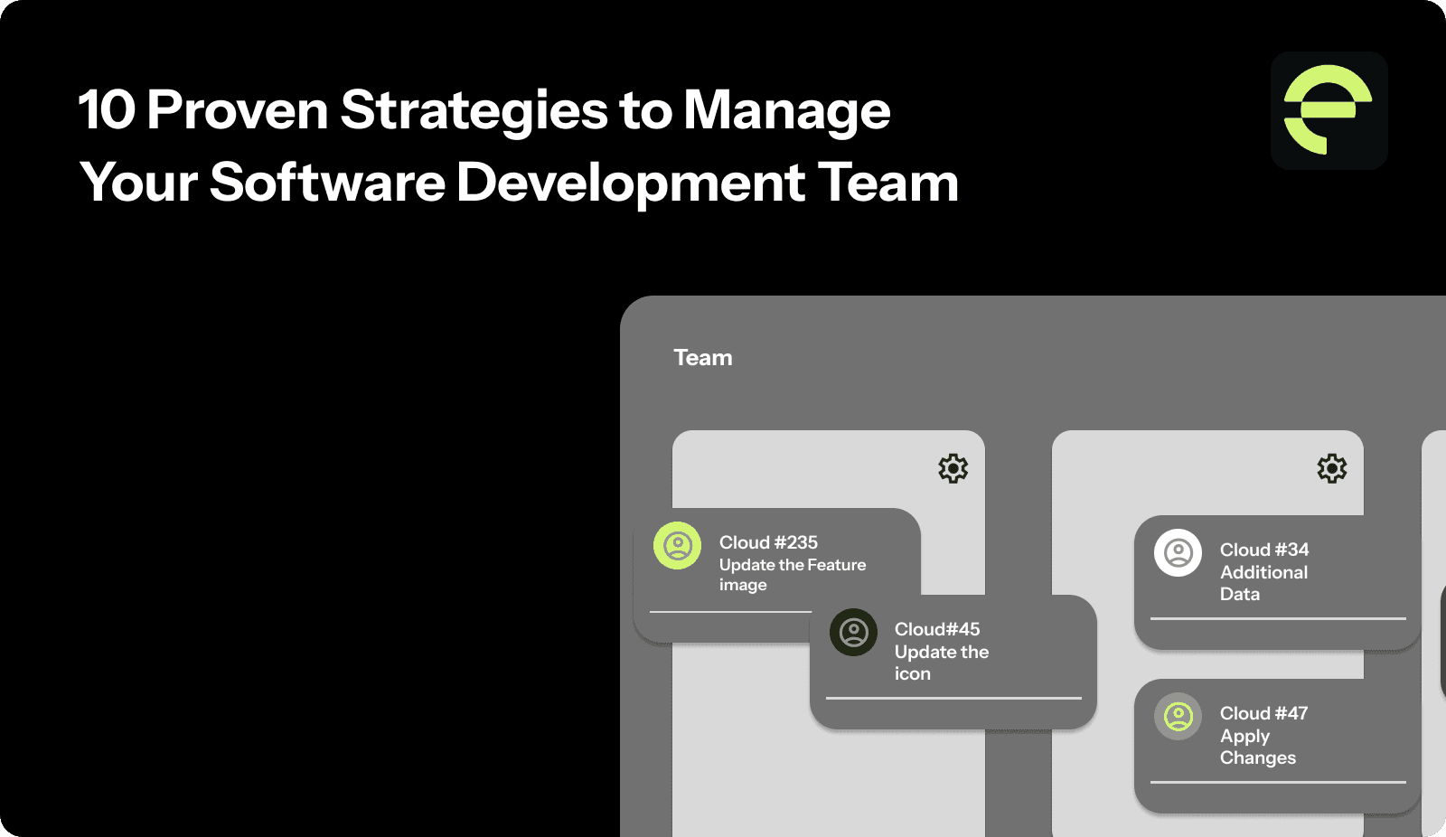10 Proven Strategies to Manage Your Software Development Team
