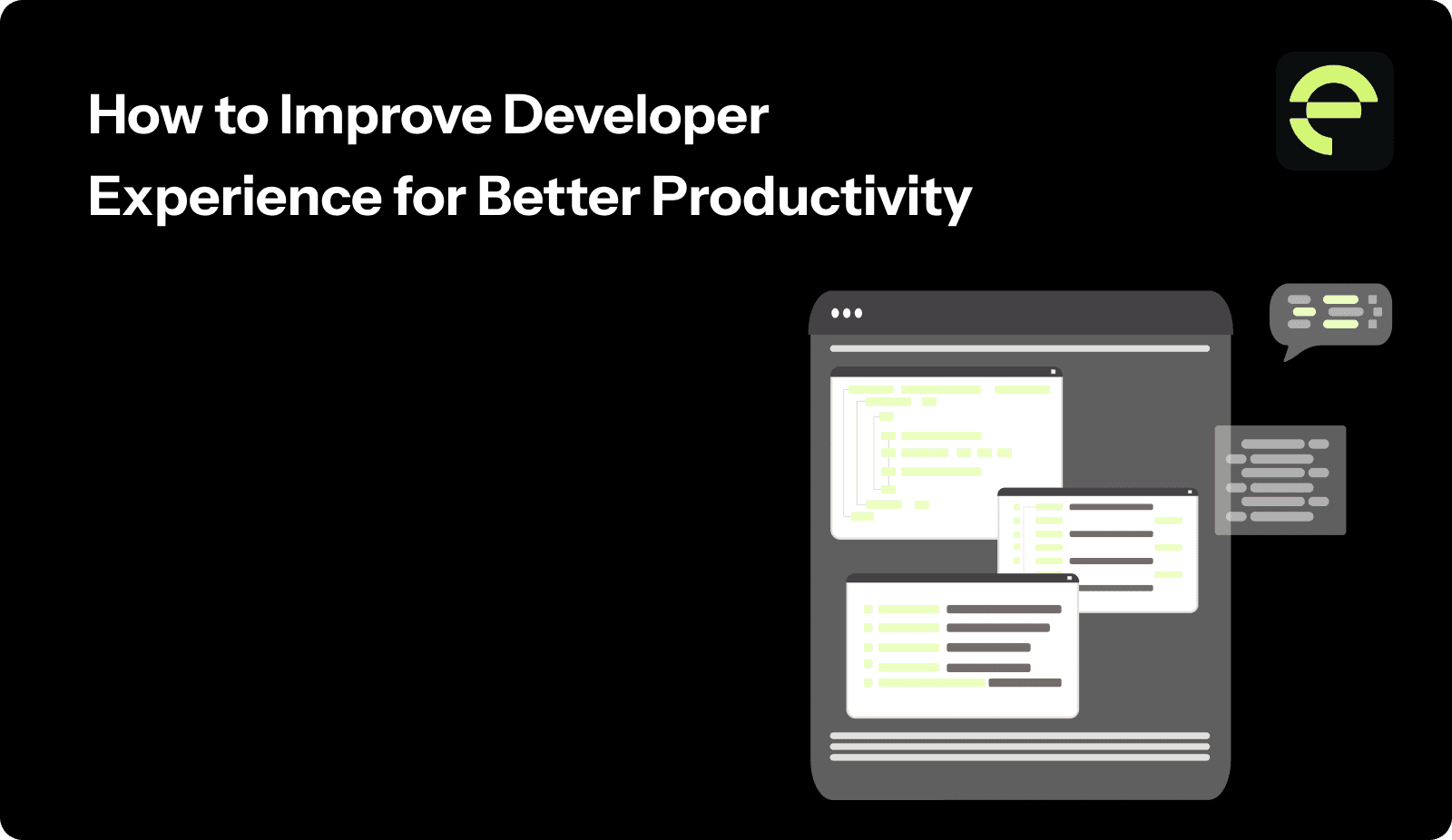 How to Improve Developer Experience for Better Productivity