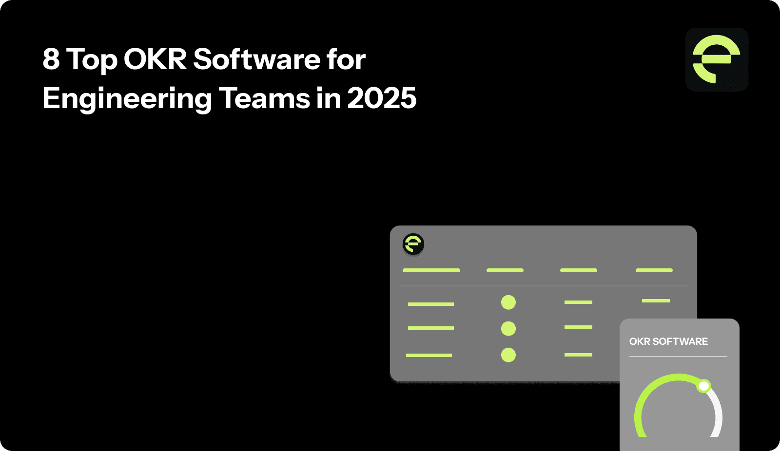 8 Top OKR Software for Engineering Teams in 2025