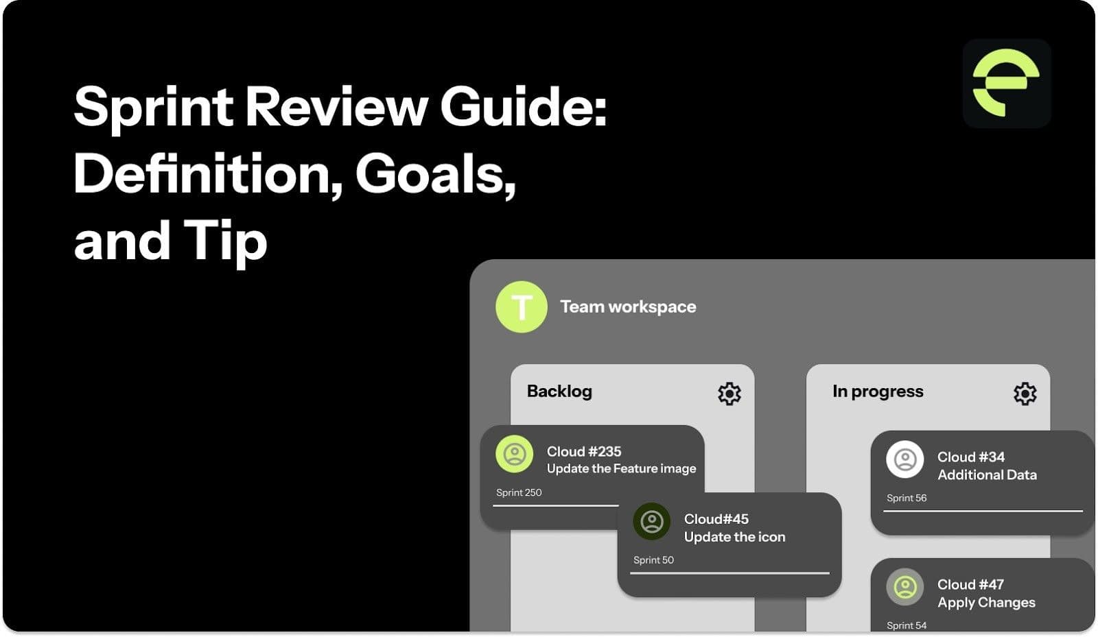 Sprint Review Guide: Definition, Goals, and Tips