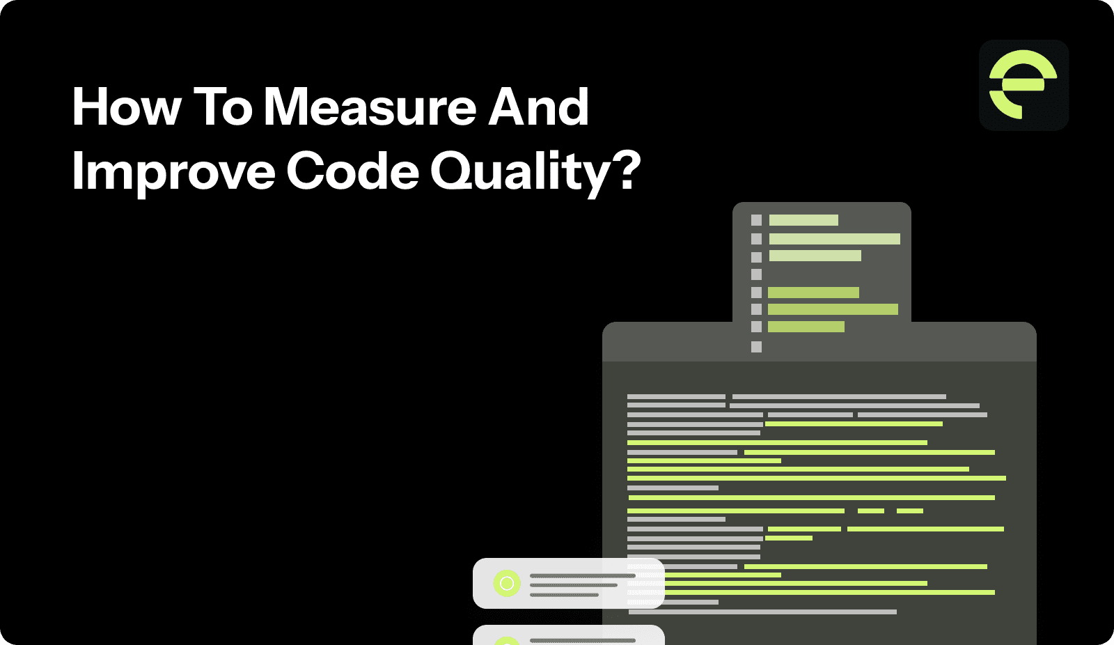 How To Measure And Improve Code Quality?