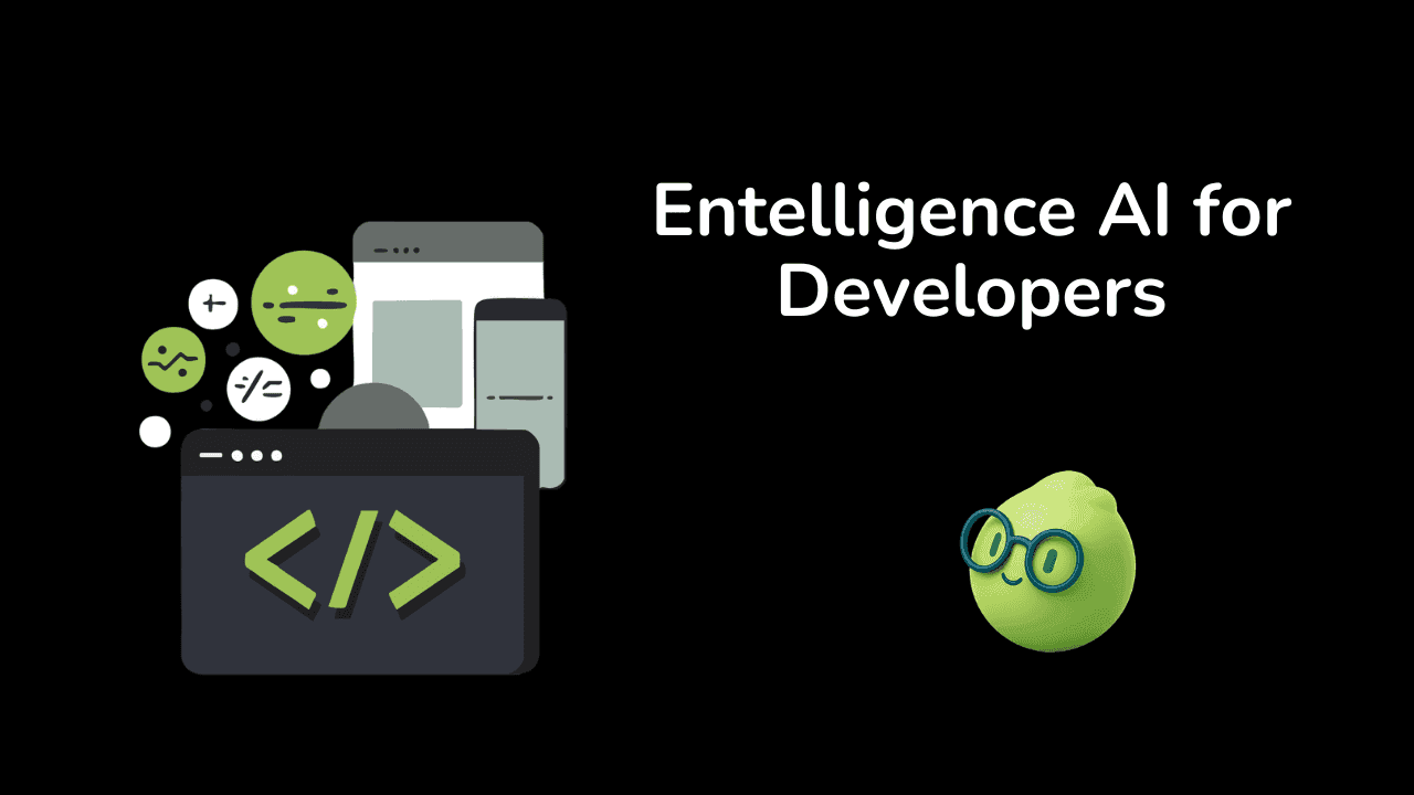 How Entelligence.AI is Redefining the Developer Experience